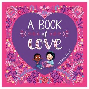 A Book of Love by Emma Randall